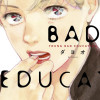 YOUNG BAD EDUCATION