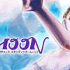 MOON〜昴ソリチュードスタンディング〜