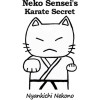 Neko Sensei's Karate Secret