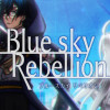 Blue sky Rebellion