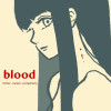 【1話】blood -bitter sweet symphony-【全3話】