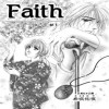 Faith～約束のない約束