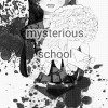 mysterious school