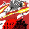 HAZARD BREAKER(ハザードブレイカー) 毎日投稿版