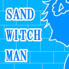 SAND WITCH MAN