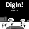 DigIn!