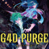 G4D・PURGE -ゴッド・パージ-