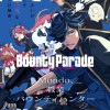 Bounty Parade~CR Mondo side:Another~
