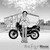 befor MouseMouse