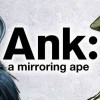 Ank : a mirroring ape