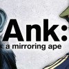 Ank : a mirroring ape