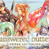 Unanswered//butterfly -SWORD ART ONLINE-