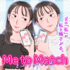 Me to Match