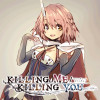 KILLING ME / KILLING YOU